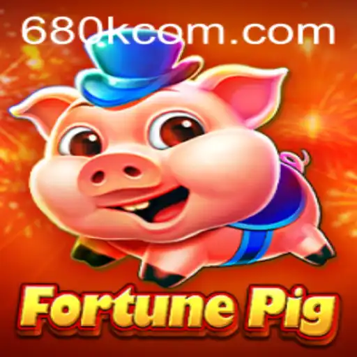 Exploring the Exciting World of FortunePig and Its Connection to 680K.COM
