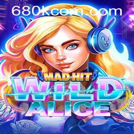 MadHitWildAlice: A Fascinating Journey Into the World of Online Gaming